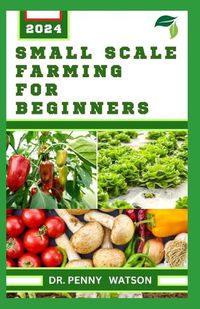 Cover image for Small Scale Farming for Beginners