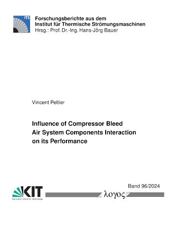 Cover image for Influence of Compressor Bleed Air System Components Interaction on its Performance