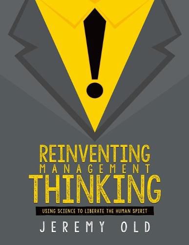 Cover image for R Reinventing Management Thinking: Using Science to Unlock Organisational Potential
