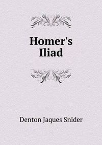 Cover image for Homer's Iliad