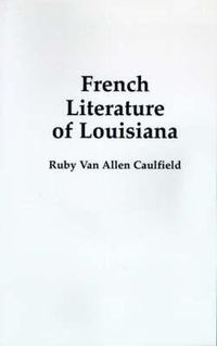 Cover image for French Literature of Louisiana