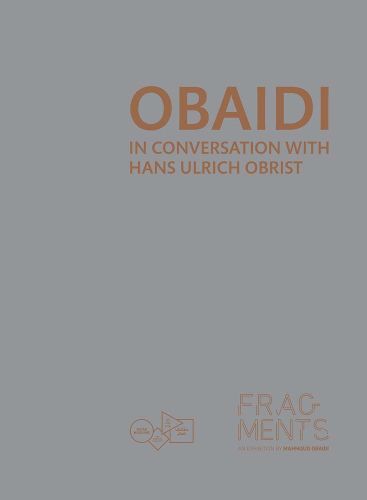 Obaidi: In Conversation with Hans Ulrich Obrist