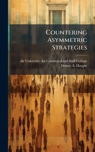 Cover image for Countering Asymmetric Strategies