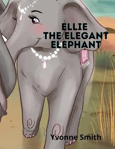 Ellie the Elegant Elephant