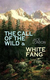 Cover image for The Call of the Wild & White Fang