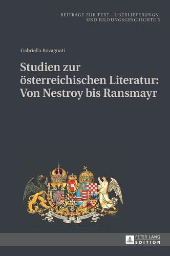 Studien Zur Oesterreichischen Literatur: Von Nestroy Bis Ransmayr