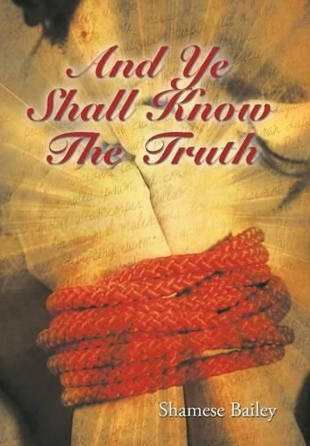 Cover image for And Ye Shall Know The Truth