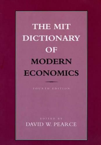 Cover image for The MIT Dictionary of Modern Economics 4ed