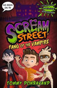 Cover image for Scream Street 1: Fang of the Vampire