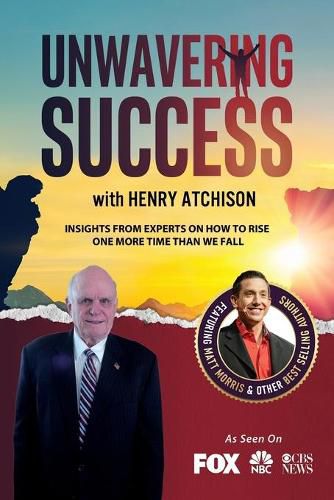 Cover image for Unwavering Success with Henry Atchison
