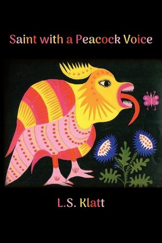 Cover image for Saint with a Peacock Voice