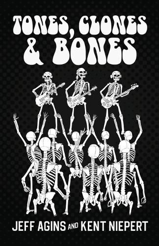 Cover image for Tones Clones and Bones