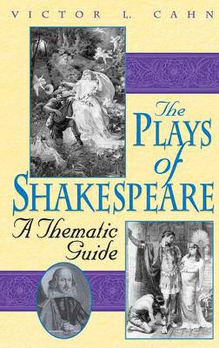 The Plays of Shakespeare: A Thematic Guide