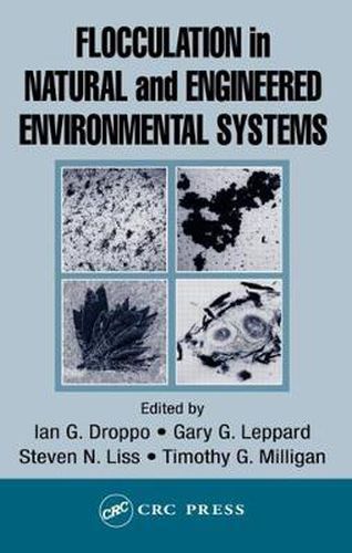 Cover image for FLOCCULATION in NATURAL and ENGINEERED ENVIRONMENTAL SYSTEMS