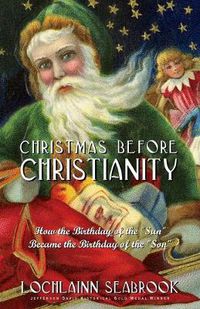 Cover image for Christmas Before Christianity