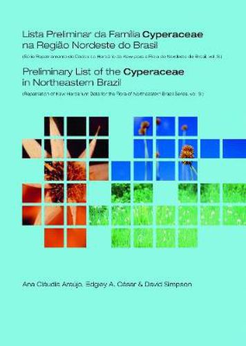 Cover image for Preliminary List of the Cyperaceae in Northeastern Brazil: Repatriation of Kew Herbarium Data for the Flora of Northeastern Brazil Series, Volume 3