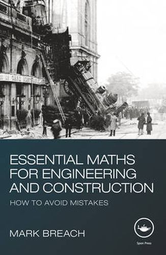 Cover image for Essential Maths for Engineering and Construction: How to Avoid Mistakes