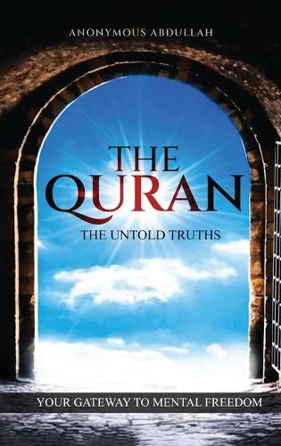 Cover image for The Quran, The Untold Truths