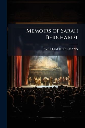 Cover image for Memoirs of Sarah Bernhardt