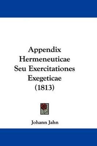 Appendix Hermeneuticae Seu Exercitationes Exegeticae (1813)
