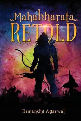 Cover image for Mahabharata Retold: Part - 1