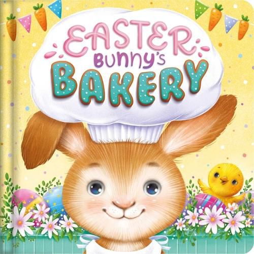 Cover image for Easter Bunny's Bakery: Padded Board Book