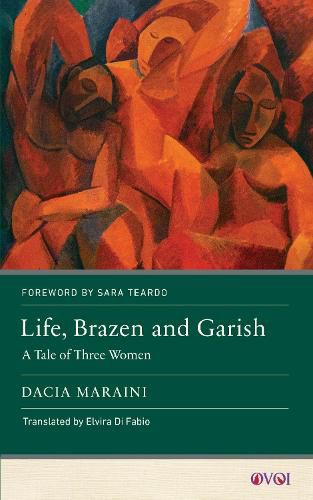 Cover image for Life, Brazen and Garish