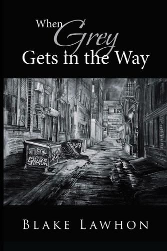 Cover image for When Grey Gets in the Way