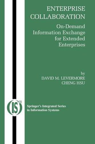 Cover image for Enterprise Collaboration: On-Demand Information Exchange for Extended Enterprises