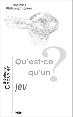 Cover image for Qu'est-Ce Qu'un Jeu?