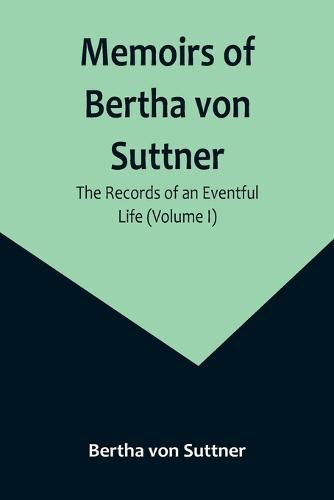 Cover image for Memoirs of Bertha von Suttner