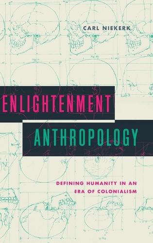 Cover image for Enlightenment Anthropology