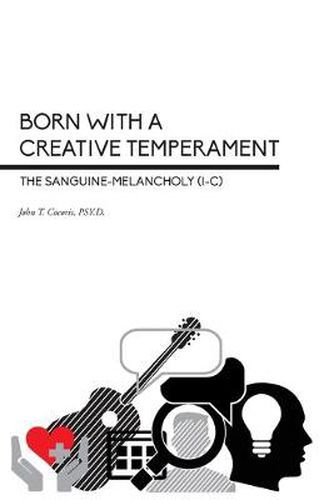 Cover image for Born With a Creative Temperament: The Sanguine-Melancholy (I-C)