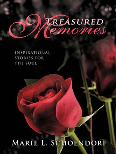 Cover image for Treasured Memories: Inspirational Stories for the Soul