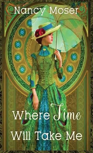 Cover image for Where Time Will Take Me