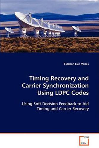 Cover image for Timing Recovery and Carrier Synchronization Using LDPC Codes