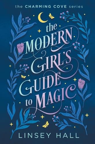 Cover image for The Modern Girl's Guide to Magic