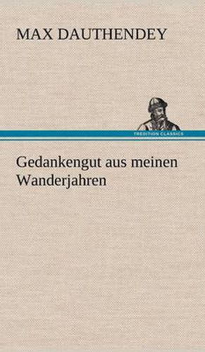 Cover image for Gedankengut Aus Meinen Wanderjahren