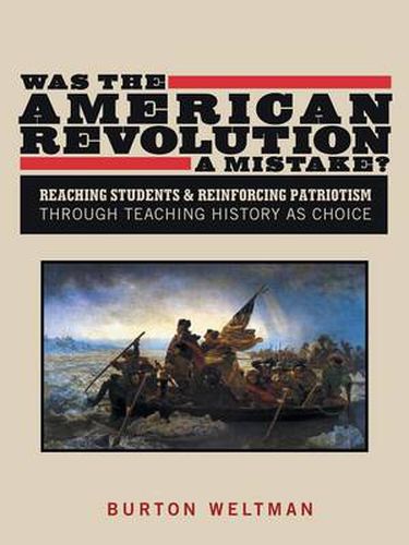 Cover image for Was the American Revolution a Mistake?