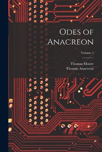 Cover image for Odes of Anacreon; Volume 1