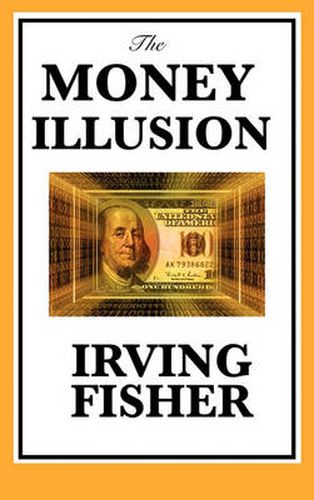 Cover image for The Money Illusion