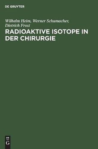 Cover image for Radioaktive Isotope in der Chirurgie