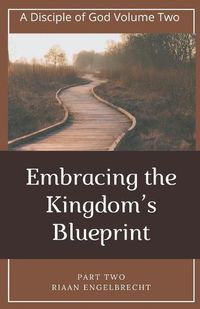 Cover image for Embracing the Kingdom's Blueprint Part Two