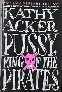 Cover image for Pussy King of the Pirates (Reissue): 25th Anniversary Edition
