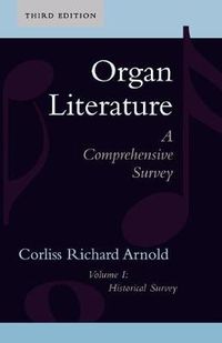 Cover image for Organ Literature: Historical Survey