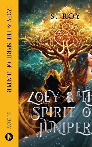 Cover image for Zoey and the Spirit of Juniper