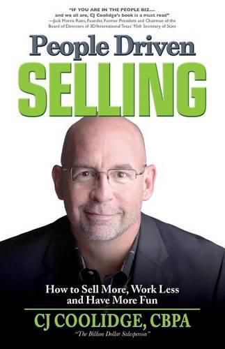 Cover image for People Driven Selling: How to Sell More, Work Less, and Have More Fun