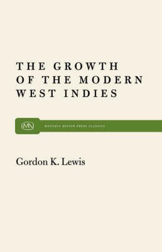 Cover image for The Growth of the Modern West Indies