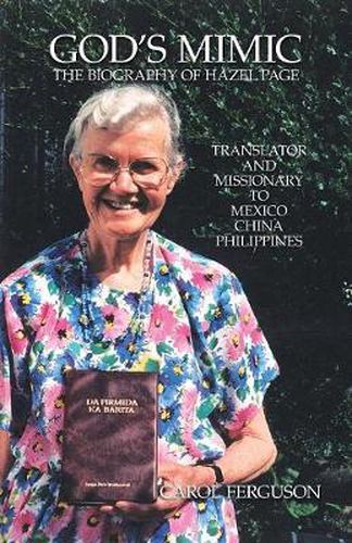 Cover image for God's Mimic: The Biography of Hazel Page