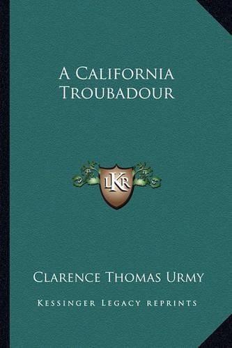 Cover image for A California Troubadour